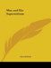 Man and His Superstitions by Carveth Read