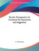 Pscyho Therapeutics Or Treatment By Hypnotism and Suggestion by C. Lloyd Tuckey