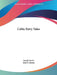 Celtic Fairy Tales by Joseph Jacobs, John D. Batten
