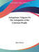 Antiquitates Vulgares Or The Antiquities of the Common People by Henry Bourne