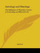 Astrology and Marriage: The Influence of Planetary Action in Courtship and Married Life by Sepharial