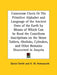 Cuneorum Clavis Or The Primitive Alphabet and Language of the Ancient Ones of the Earth by Means of Which Can be Read the Cuneiform Inscriptions on th by Daniel Smith, H. W. Hemsworth