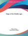 Magic of the Middle Ages by Viktor Rydberg, August Hjalmar Edgren