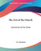 The Arts of the Church: Symbolism of the Saints by P. H. Ditchfield