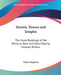 Turrets, Towers and Temples: The Great Buildings of the World as Seen and Described by Famous Writers by Esther Singleton