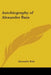 Autobiography of Alexander Bain by Alexander Bain