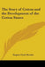 The Story of Cotton and the Development of the Cotton States by Eugene Clyde Brooks
