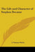 The Life and Character of Stephen Decatur by S. Putnam Waldo