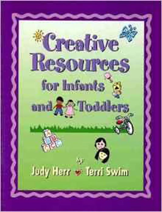 Creative Resources For Infants And Toddlers