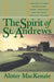 The Spirit of St. Andrews by Alister MacKenzie