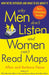 Why Men Don't Listen and Women Can't Read Maps: How We're Different and What to Do about It by Allan Pease