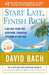 Start Late, Finish Rich: A No-Fail Plan for Achieving Financial Freedom at Any Age by David Bach