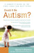 Could It Be Autism?: A Parent's Guide to the First Signs and Next Steps by Nancy Wiseman