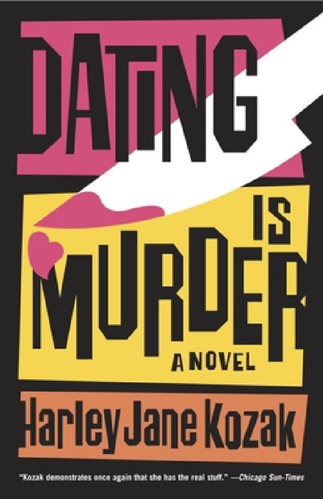 Dating Is Murder by Harley Jane Kozak