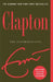 Clapton: The Autobiography by Eric Clapton