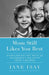 Mom Still Likes You Best: Overcoming the Past and Reconnecting with Your Siblings by Jane Isay