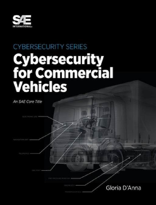 Cybersecurity for Commercial Vehicles by Gloria D'Anna