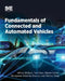 Fundamentals of Connected and Automated Vehicles by Jeffrey Wishart