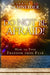 Do Not Be Afraid!: How to Find Freedom from Fear by K. A. Schneider