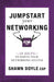 Jumpstart Your Networking: 10 Jolts to Ignite Your Networking Success by Shawn Doyle