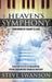 Heaven's Symphony by Steve Swanson