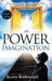 The Power of Imagination by Kerry Kirkwood