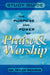 The Purpose and Power of Praise & Worship by Myles Munroe