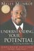 Understanding Your Potential: Discovering the Hidden You by Myles Munroe