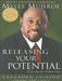 Releasing Your Potential: Exposing the Hidden You by Myles Munroe