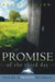 The Promise of the Third Day: Your Day of Destiny Has Arrived by Bruce D. Allen
