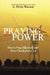 Praying with Power: How to Prayer Effectively and Hear Clearly from God by C. Peter Wagner