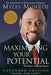 Maximizing Your Potential: The Keys to Dying Empty by Myles Munroe