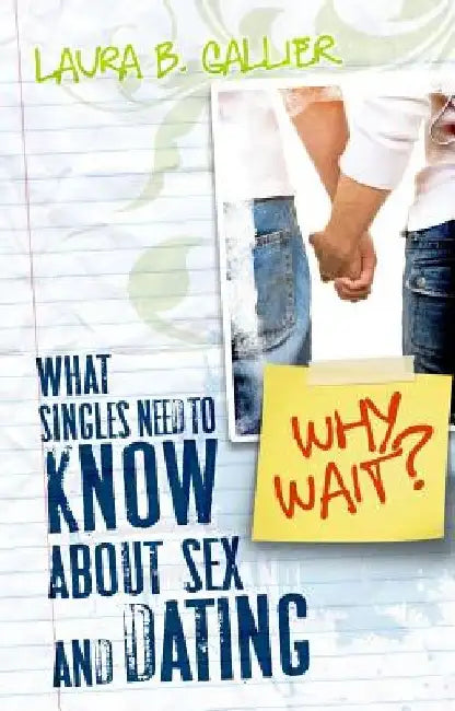 Why Wait? by Laura Gallier