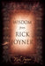 Wisdom from Rick Joyner by Rick Joyner