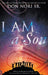 I AM a Son: How Men and Women Become Mature Spiritual Sons of God by Don Nori