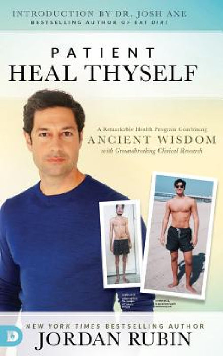 Patient Heal Thyself by Jordan Rubin