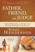 Father, Friend, and Judge by Gowri Venketraman Nadar