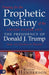 Praying for the Prophetic Destiny of the United States and the Presidency of Donald J. Trump from the Courts of Heaven by Robert Henderson