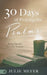 30 Days of Praying the Psalms: King David's Keys for Victory by Anurag Bhaskar