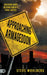 Approaching Armageddon: Discover Hope Beyond Earth's Final Battle by Steve Wohlberg, Rob Pue