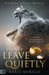 Do Not Leave Quietly: A Call for Everyday People to Rise Up and Defeat Evil by Mario Murillo, Lance Wallnau