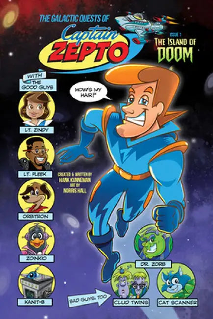 The Galactic Quests of Captain Zepto: Issue 1: The Island of Doom by Hank Kunneman