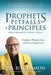 Prophets, Pitfalls, and Principles (Revised & Expanded Edition of the Bestselling Classic): God's Prophetic People Today by Bill Hamon