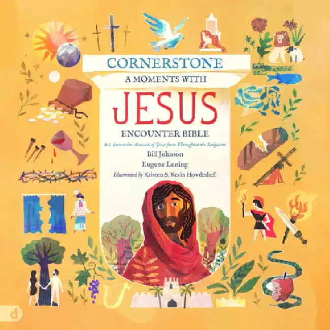 Moments with Jesus: Cornerstones by Bill Johnson