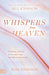 Whispers From Heaven