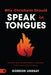 Why Christians Should Speak in Tongues: Praying with Supernaturally Charged Power and Effectiveness by Gordon Lindsay