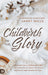 Childbirth in the Glory: Prepare for a Pregnancy and Delivery Filled with the Peace, Presence, and Power of God by Janet Mills, Patricia King