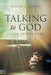 Talking to God- Using Ten Psalms by Elmer L. Towns
