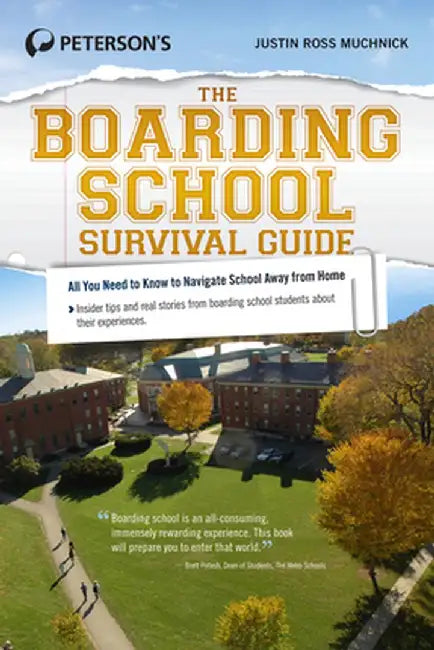 The Boarding School Survival Guide by Justin Ross Muchnick