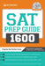 SAT Prep Guide 1600: Prep for the Perfect Score by Peterson's